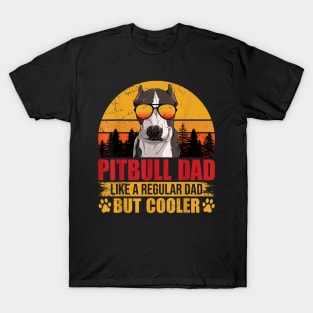 Pitbull Dad Like A Regular Dad But Cooler Vintage T-Shirt